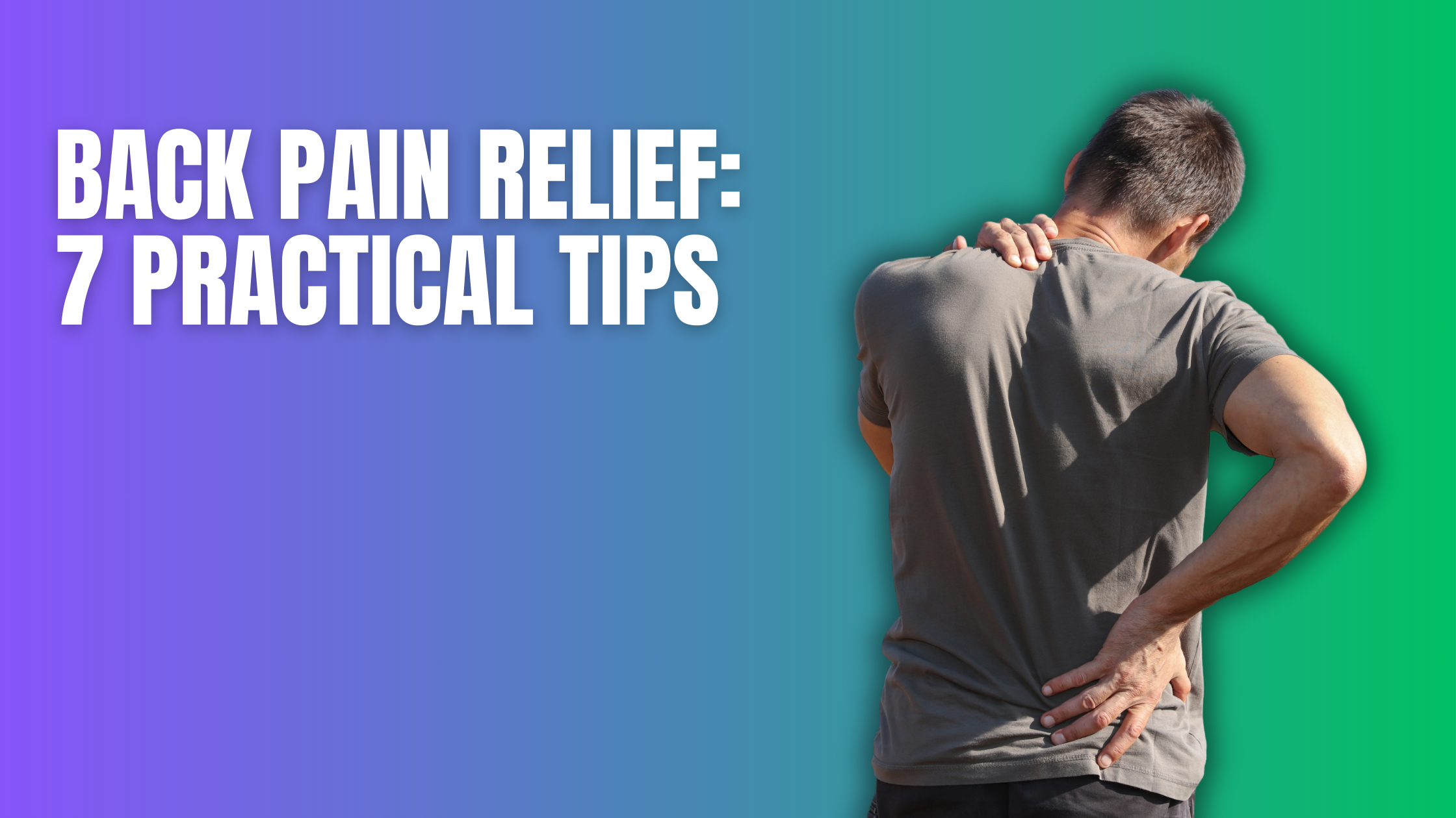 Back Pain Relief Tips - Featured Image