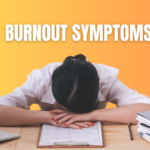 Burnout Symptoms - Featured Image