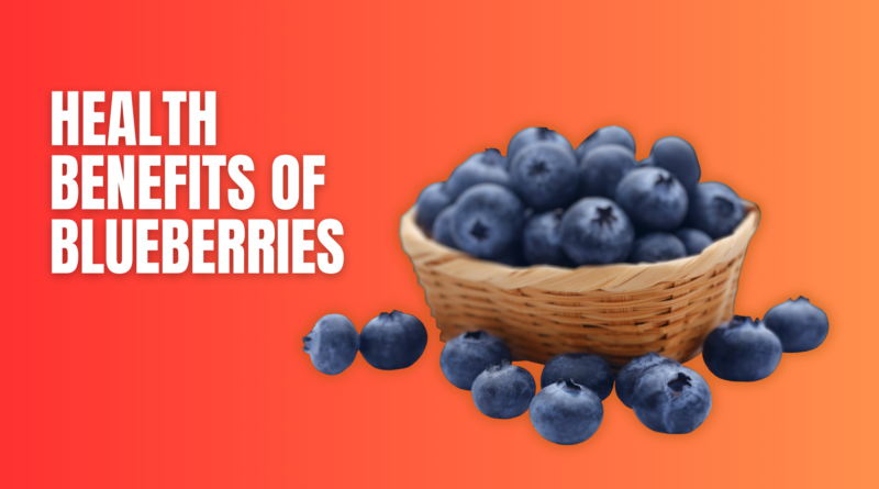 Health Benefits of Blueberries - Featured Image